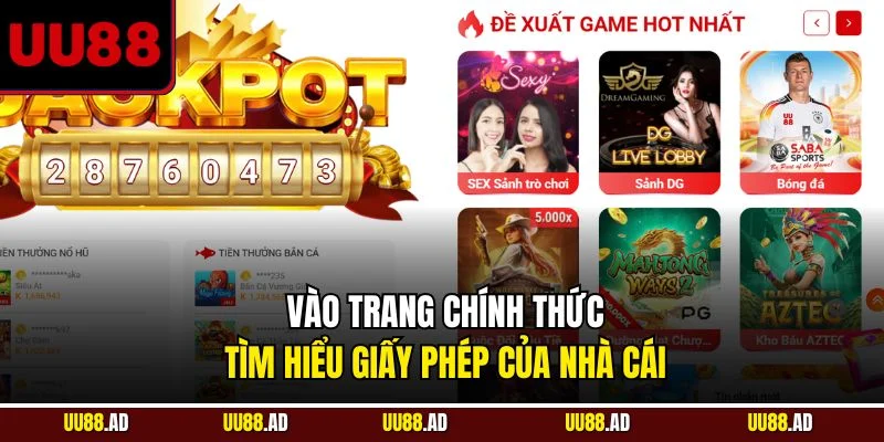 Vào trang chính thức tìm hiểu giấy phép của nhà cái